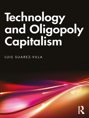 cover image of Technology and Oligopoly Capitalism